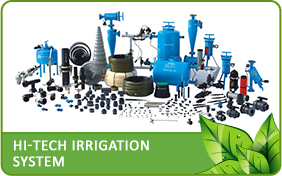 Hi-tech Irrigation System